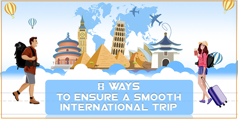 Ensure a Smooth International Trip