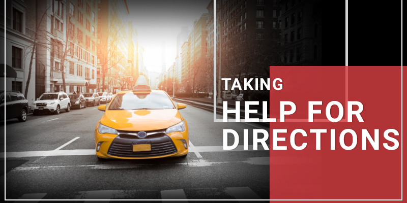 Taking Help for Directions